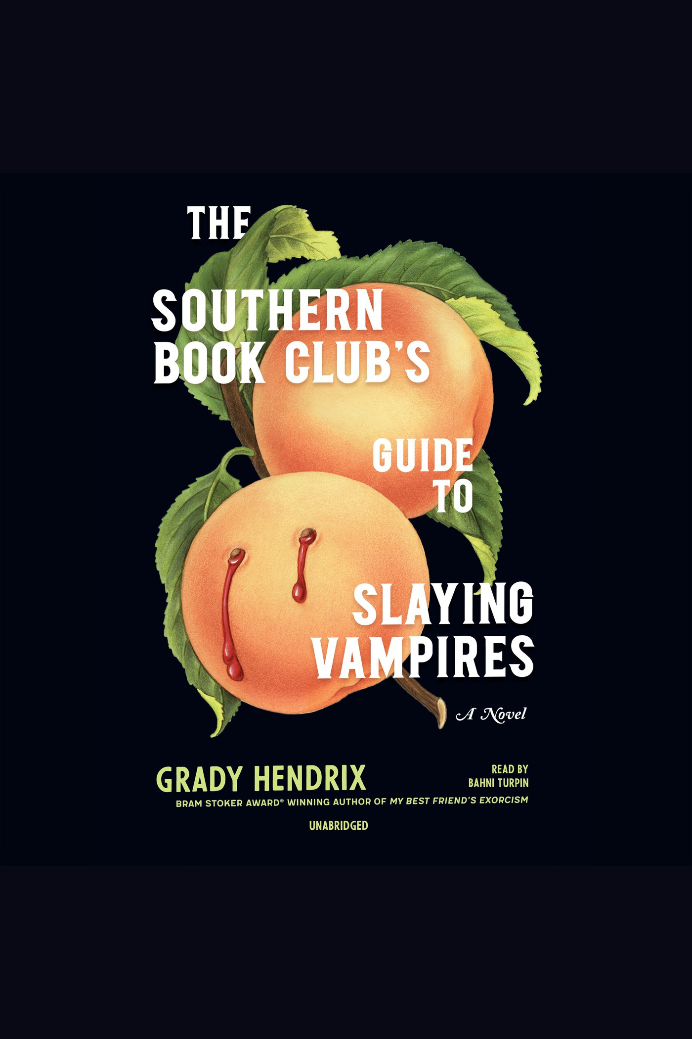 Cover image for Southern Book Club’s Guide to Slaying Vampires, The [electronic resource] : A Novel