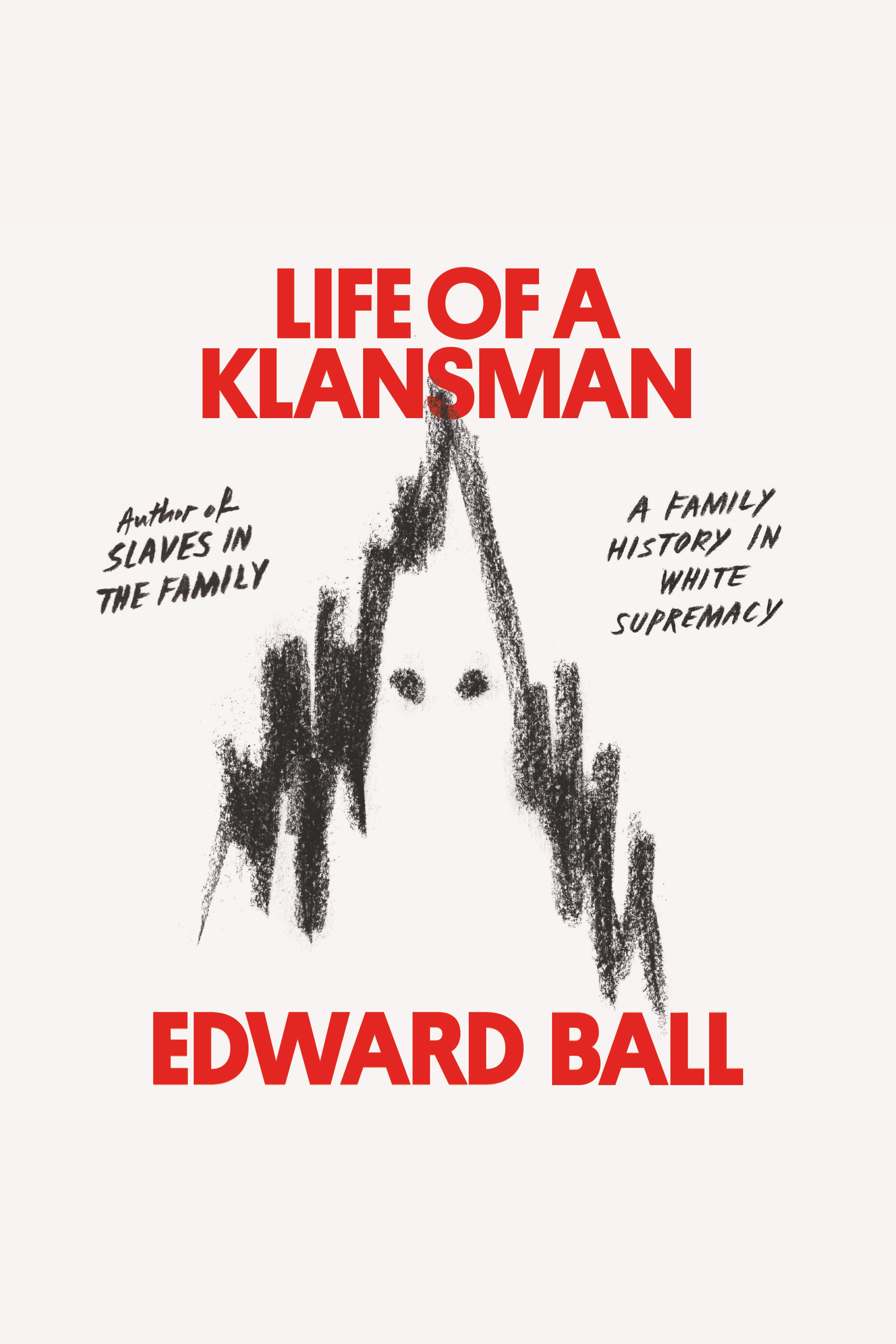 Life of a Klansman a family history in white supremacy cover image