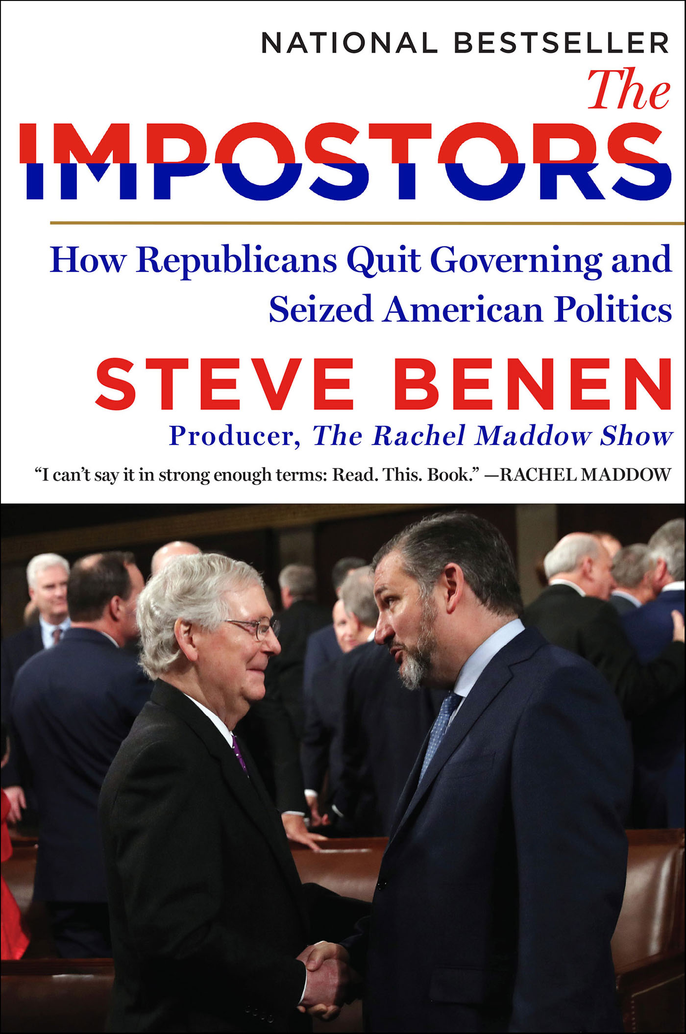 The Impostors How Republicans Quit Governing and Seized American Politics cover image