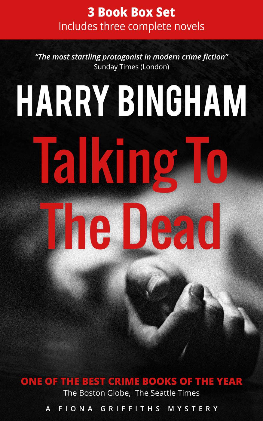 Cover image for Talking to the Dead: 3 Book Box Set (Fiona Griffiths Mystery Series) [electronic resource] :