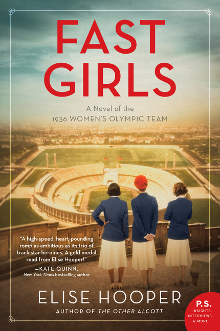 Fast girls A Novel of the 1936 Women's Olympic Team cover image