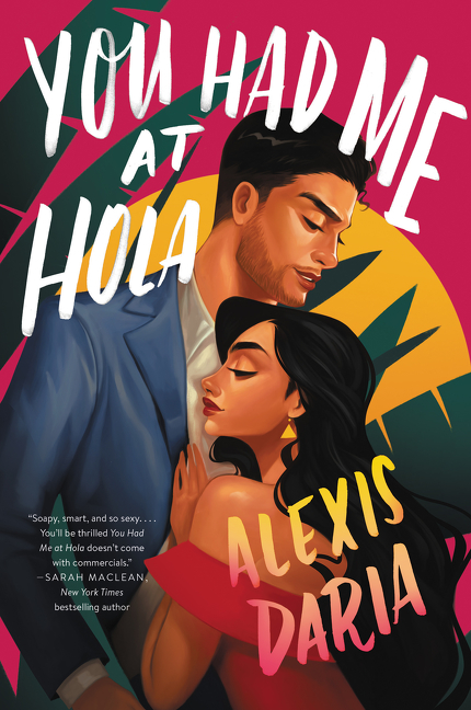 You had me at hola cover image