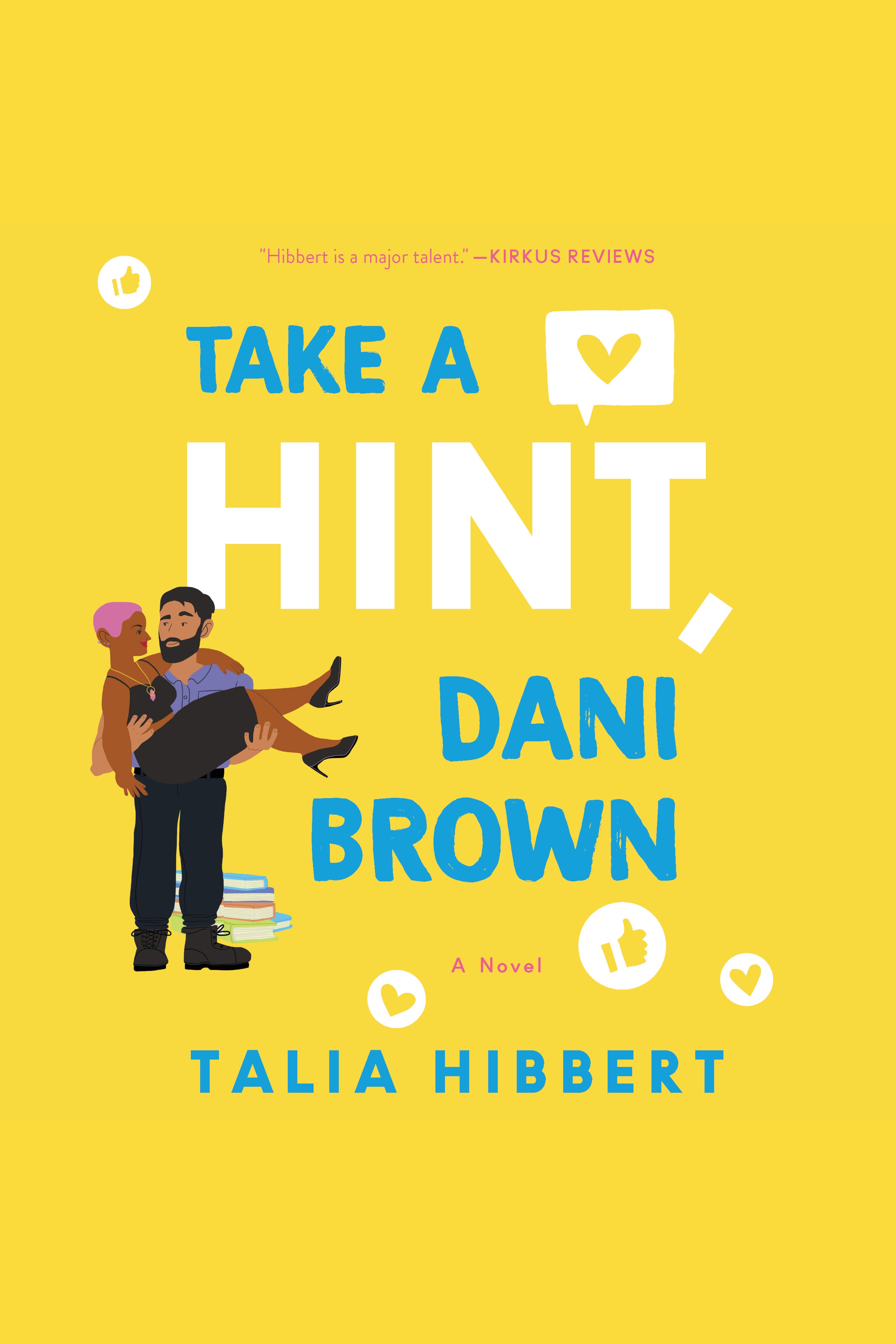 Cover image for Take a Hint, Dani Brown [electronic resource] : A Novel