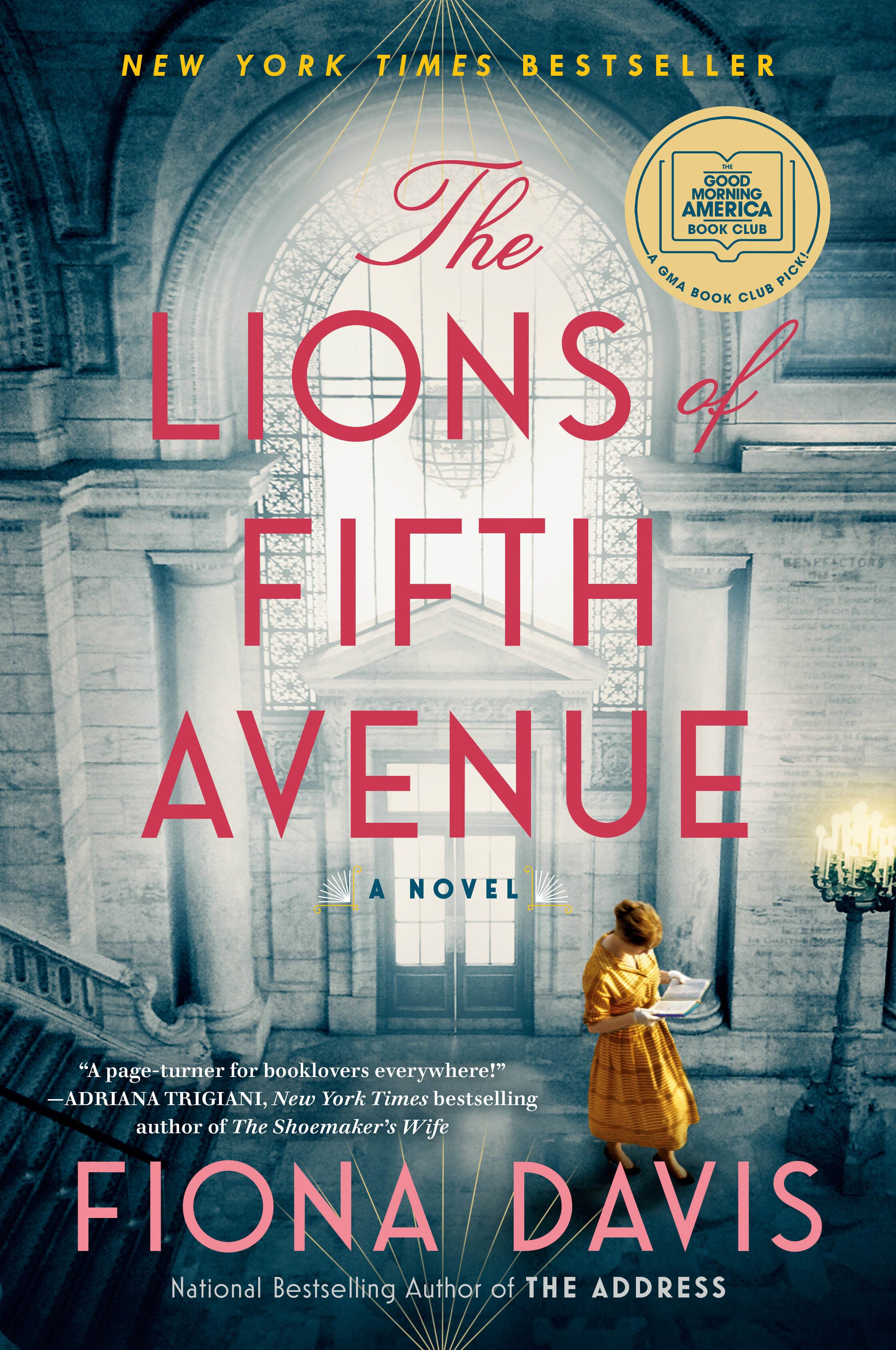 Cover image for The Lions of Fifth Avenue [electronic resource] : A GMA Book Club Pick (A Novel)