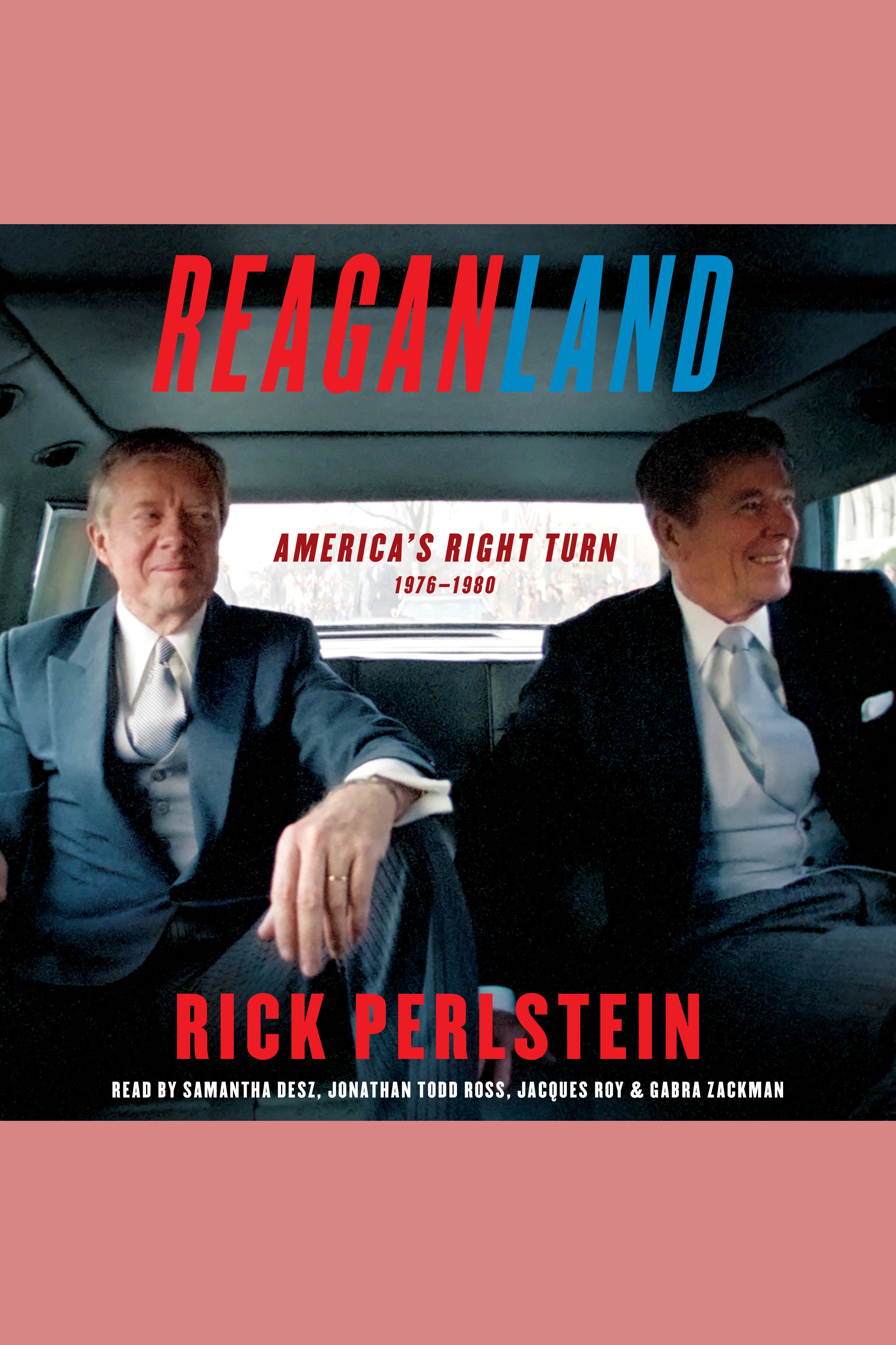 Cover image for Reaganland [electronic resource] : America's Right Turn 1976-1980