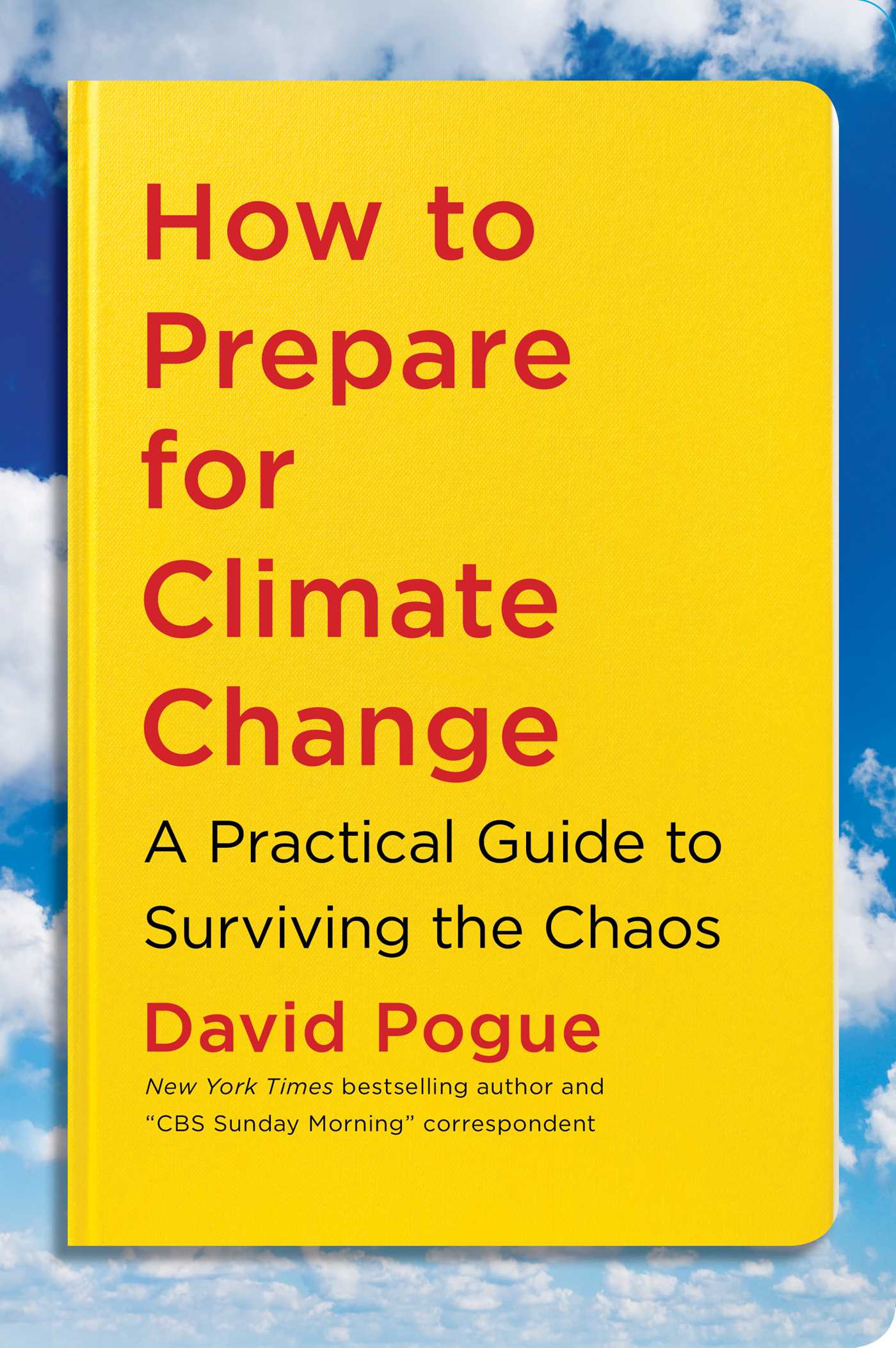 How to Prepare for Climate Change A Practical Guide to Surviving the Chaos cover image
