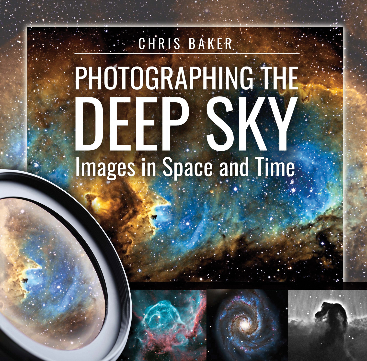 Photographing the Deep Sky Images in Space and Time cover image