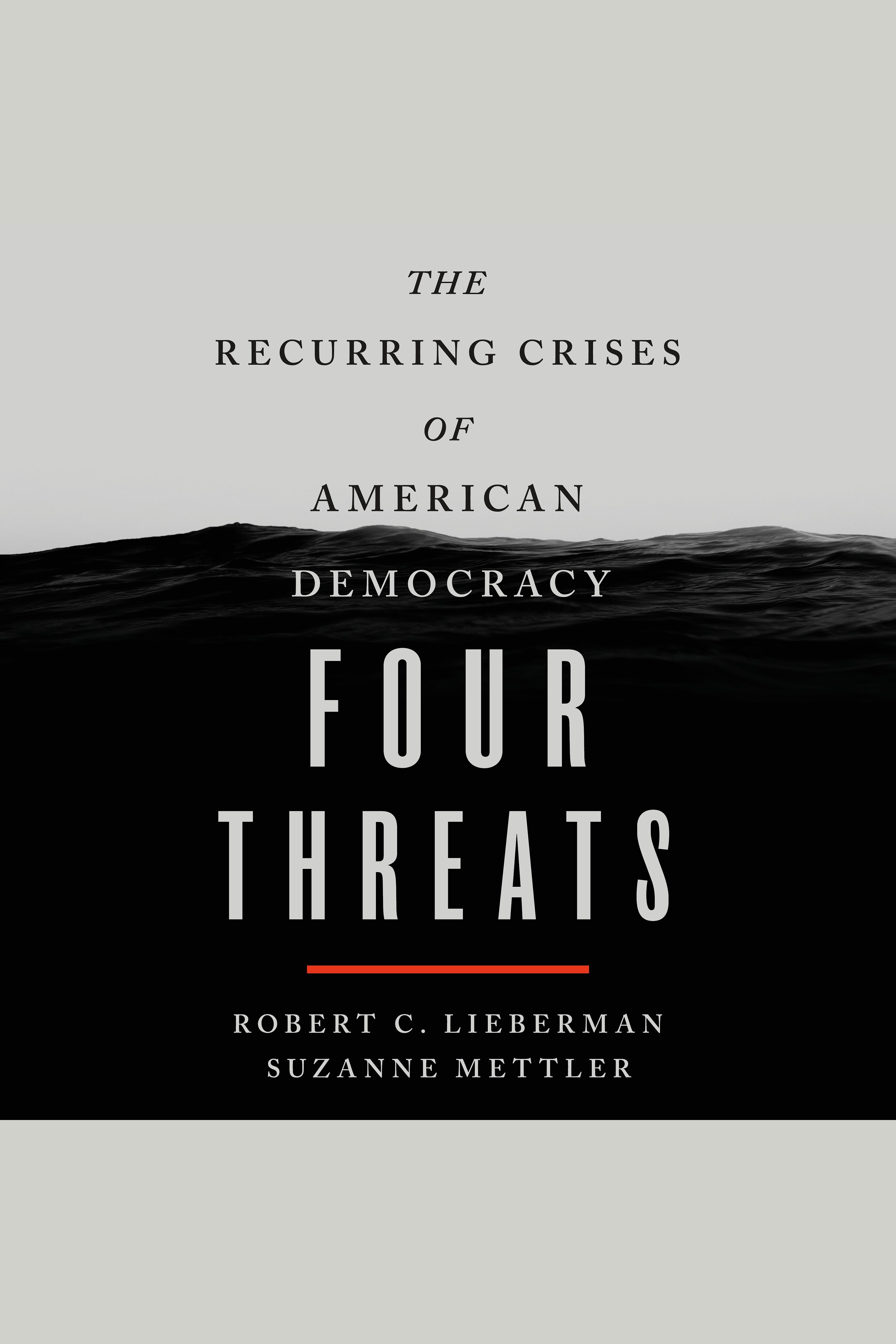 Four threats the recurring crises of American democracy cover image