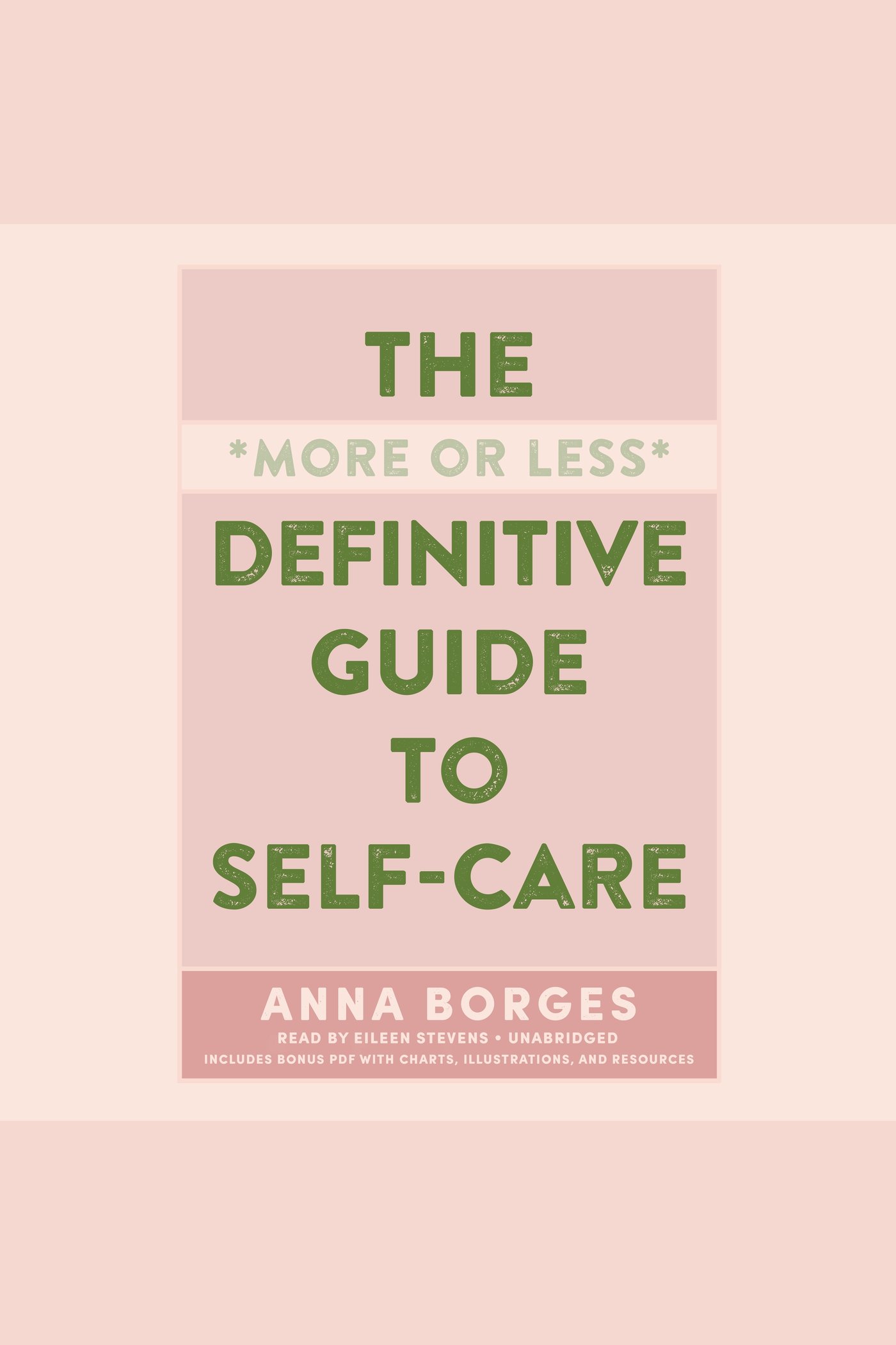 Imagen de portada para More or Less Definitive Guide to Self-Care, The [electronic resource] :