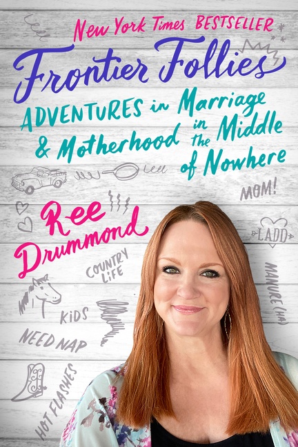 Frontier Follies Adventures in Marriage and Motherhood in the Middle of Nowhere cover image