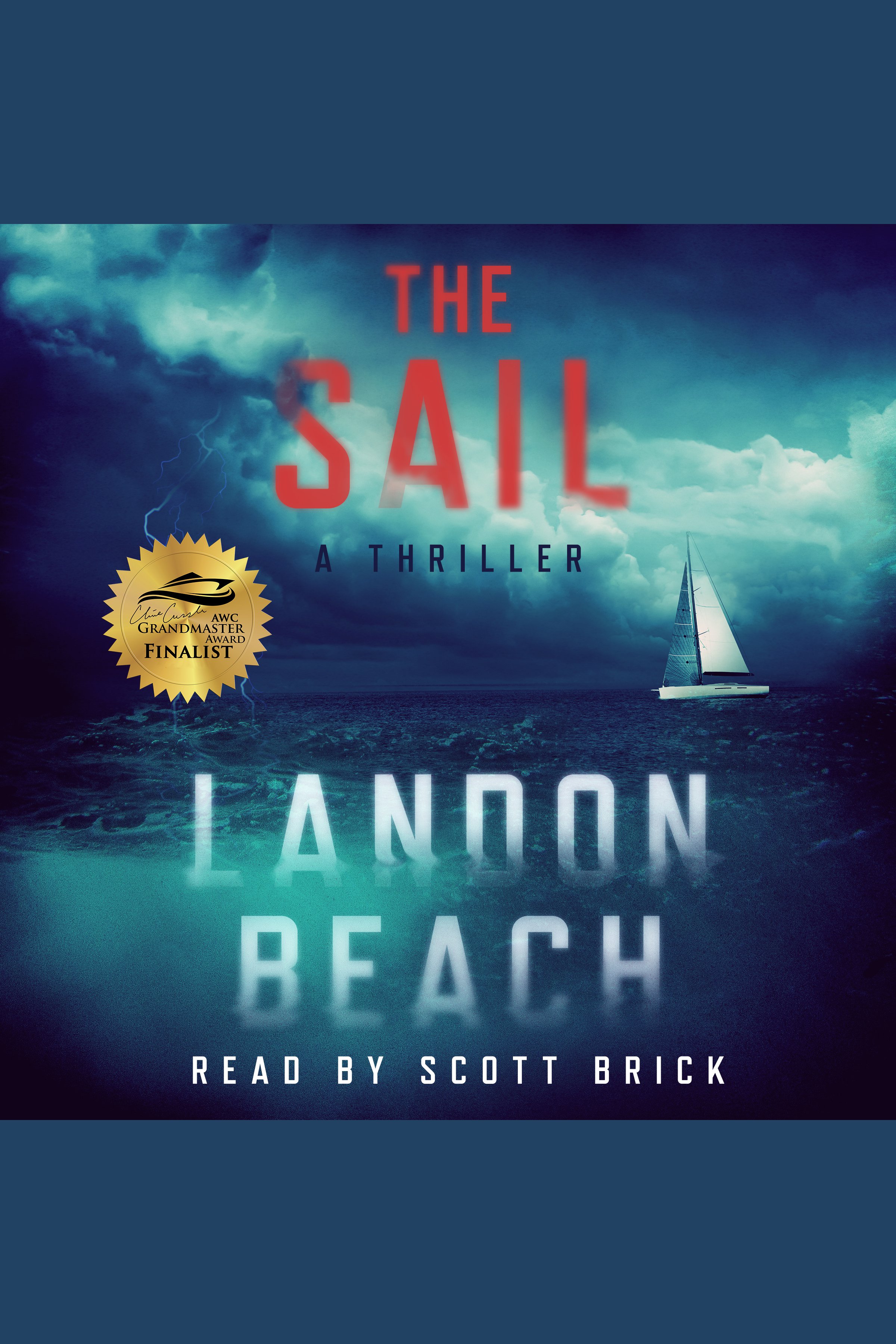 Cover image for Sail, The [electronic resource] : A Thriller